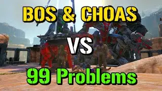 BOS & CHOAS Vs 99 Problems | Wiping Coalition Main Server | Server 511