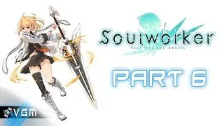 SoulWorker Part 6: Coop partners