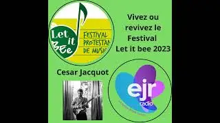 Let it bee 2023 - C&eacute;sar Jacquot
