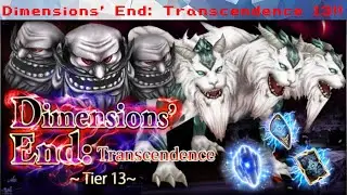 DFFOO #978 - Dimensions' End: Transcendence Tier 13!