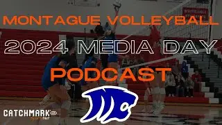 Watch Montague volleyball players on podcast discuss 2024 season at media day