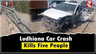 Five Killed in Horrific Ludhiana Car Accident Near Ladhowal Toll Plaza at Midnight
