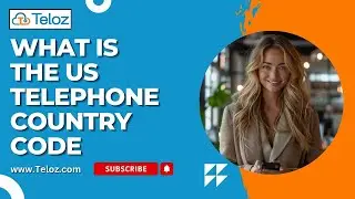 What Is the US Telephone Country Code? | Teloz Explains