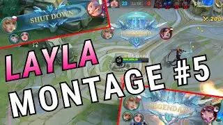 LAYLA MONTAGE #5 | LEGENDARIES | MLBB