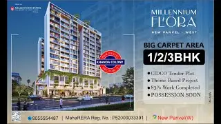 1BHK | 2BHK & 3BHK Flats Near Khandeshwar station| Kamothe I MILLENNIUM FLORA at New Panvel