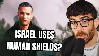 Israeli Media Reports Human Shield Used by IDF | Hasan Reacts