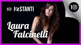 🔥📷 #10InSTANTI - Laura Falcinelli