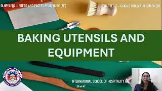 Chapter 2: Baking Tools & Equipment | HPELE09 Bread and Pastry 🍞🥐