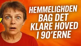 Hemmeligheden bag det klare hoved i 90'erne: &Eacute;n simpel vane, der fuldst&aelig;ndig forandrer alt.