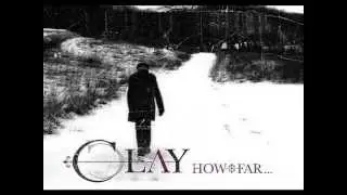 Clay - Screamintro + Kill The Clay