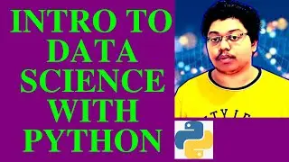 Introduction to Data Science with Python | Data Science for Beginners | Part 1