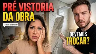 PRE VISTORIA da OBRA Qual a opiniao de voces Devemos pedir pra trocar #ThiagoNigro #MairaCardi #Obra
