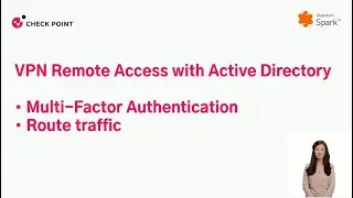 Check Point Quantum Spark: VPN Remote Access with Active Directory