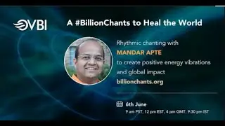 A Billion Chants to Heal the World Mandar Apte