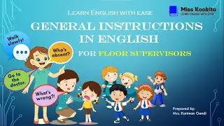 General Instructions for Floor Supervisors