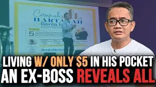 From a boss to having only $5 in his wallet