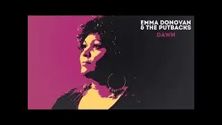 Emma Donovan & The Putbacks - Over Under Away