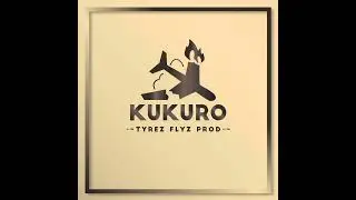 Kukuro Kukuro Kukuro 🛬🛬🛬🛬🛬 utlha Bvoooo 🔥🔥🔥🔥🔥🔥🇲🇿🇲🇿 (Tyrez Flyz Prod)