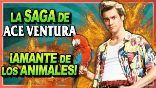 LA SAGA ACE VENTURA l RESUMEN