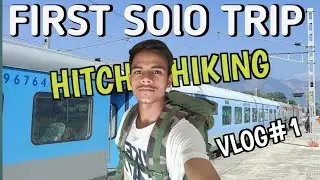 Mera First Solo Trip 🌍 | Hitchhiking, Exploring & Enjoying Alone 🚗 #SoloAdventure #solotravelindia 