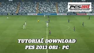 TUTORIAL DOWNLOAD - PES 2013 ORI
