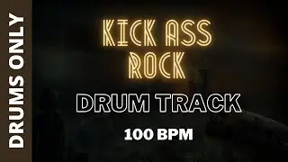Kickass Rock Drum Track 100 BPM