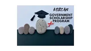 Korean Government Scholarship Program (KGSP)