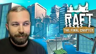 RAFT'S FINAL DESTINATION, UTOPIA! | Raft, The Final Chapter Ep. 5