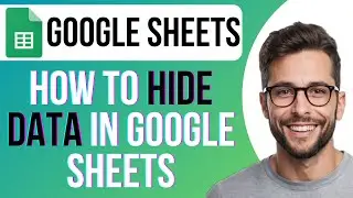 How To Hide Data In Google Sheets