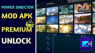 🔥 Power Director Premium Unlock Version For Free | No Watermark | Full Asset Store Unlocked |