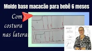 Molde base macacão para bebê 6 meses com costura nas laterais/Gláds Bandas, Costurandopano.com