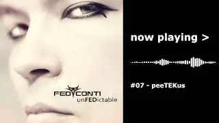 Fed Conti - unFEDictable (2013 Full Album HQ)