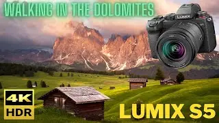 VAL DI FIEMME, WALKING IN THE DOLOMITES ( IN CAMMINO SULLE DOLOMITI ) - Panasonic Lumix S5 - 4K HDR