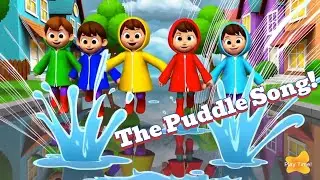 The Puddle Song! | Kids Rainy Day Song | Play Time Nursery Rhymes and Kids Songs!