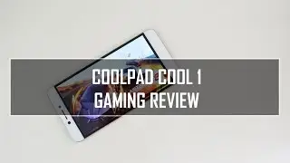 Coolpad Cool 1 Gaming Review (with Heating Test)