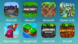 ShinCraft, Mixcraft, Minecraft, Hunter Craft, Pixel Combat, MergeCraft, AtharCraft, Mecraft Building