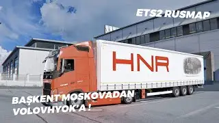 BAŞKENT MOSKOVA'DAN VOLOCHYOK'A DOĞRU! | HÜNER FH5 | ETS2 1.54 | LOGITECH G29