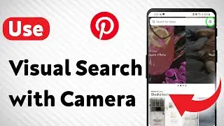 How to Use Pinterest Visual Search with Camera on Android (Updated)