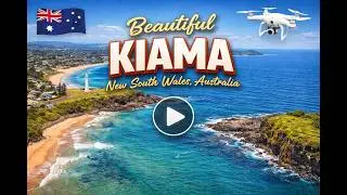 BEAUTIFUL KIAMA 🇦🇺 | Cinematic Drone Footage (4K) | New South Wales Coast