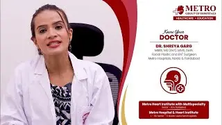Dr. Shreya Garg | Facial Plastic Surgeon & ENT Specialist | Metro Hospitals Noida & Faridabad