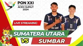 🔴 PON XXI ACEH-SUMUT  || SUMATERA UTARA VS SUMATERA BARAT