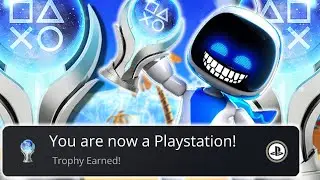I got the Platinum Trophy in Astro's Playroom to BECOME a Playstation!