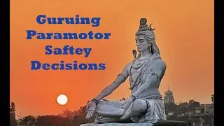 Paramotor Safety Decisions