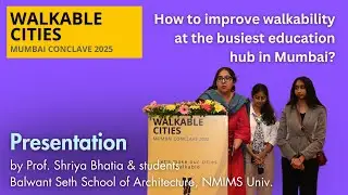 How to improve walkability around educational institutes | Walkable Cities Conclave