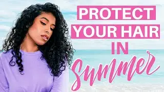 The BEST way to protect your hair from the Sun NATURALLY and restore sun-damaged hair