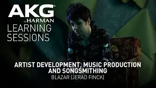 Artist Development, Music Production and Songsmithing with BLAZAR (Jerad Finck) &ndash; Webinar
