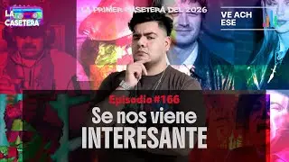 SE NOS VIENE INTERESANTE // LA CASETERA #166