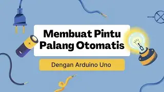 Membuat sensor Palang Pintu mobil dengan Arduino