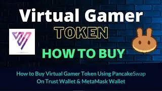How to Buy Virtual Gamer Token (VGM) Using PancakeSwap On Trust Wallet OR MetaMask Wallet