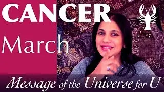 CANCER MARCH 2018 tarot reading message of the universe